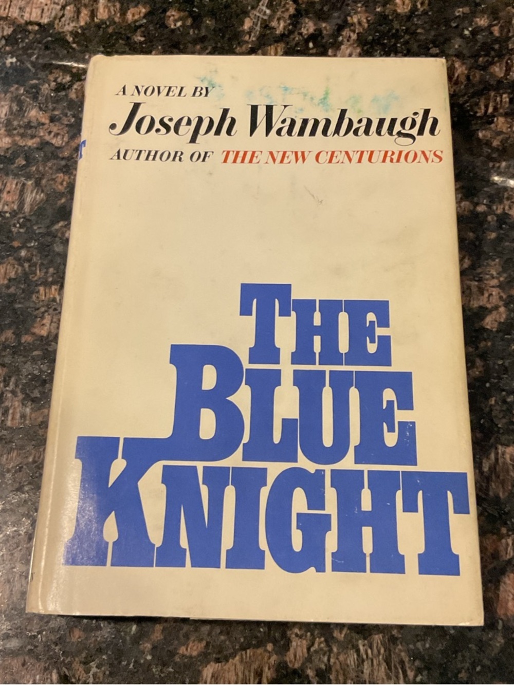 The Blue Knight by Joseph Wambaugh